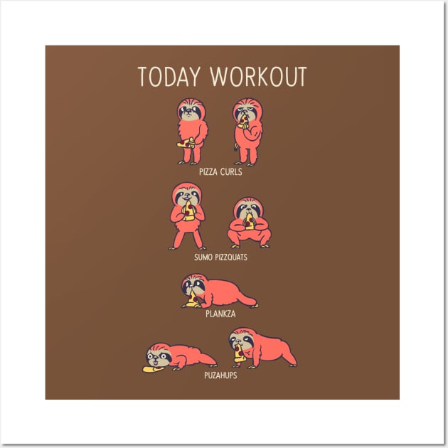 Today Workout with Sloth Wall Art by huebucket